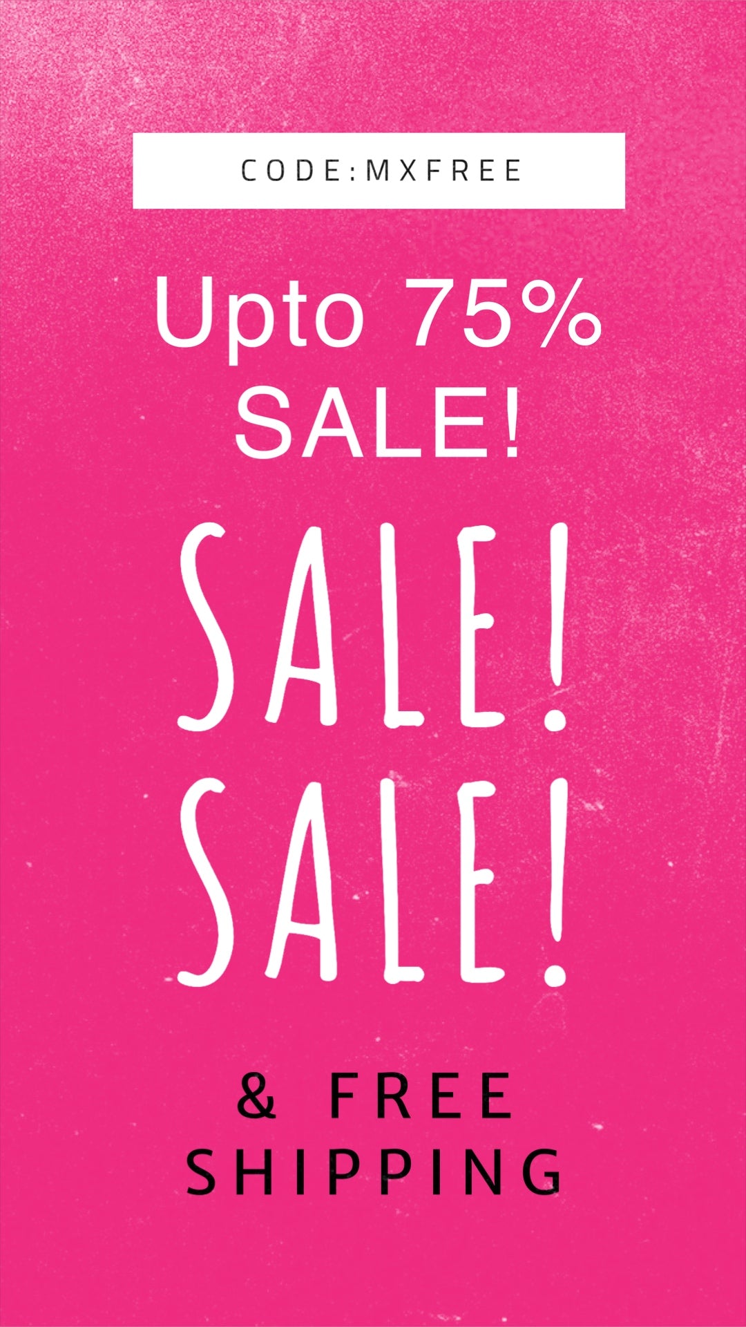 FREE Shipping + Sale Upto 75%